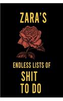 Zara's Endless Lists of Shit to do: Lined Writing Notebook Journal with Personalized Name Quote, 120 Pages, (6x9), Simple Freen Flower With Black Text ... Women, School Teacher, mom, w