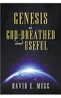 Genesis Is God-Breathed and Useful