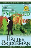 Emerald Fire: The Jewel Series Book 2 (Large Print)