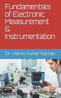 Fundamentals of Electronic Measurement & Instrumentation: (5 Sachan)
