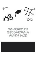 Journey to becoming a math wiz: Teacher School Planners & Organizers