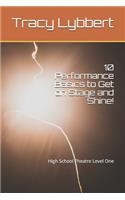 10 Performance Basics to Get on Stage and Shine!