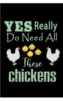 Yes I Really Do Need All These Chickens: 110 Game Sheets - 660 Tic-Tac-Toe Blank Games - Soft Cover Book For Kids For Traveling & Summer Vacations - Mini Game - Clever Kids - 110 Lined Page