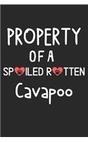 Property Of A Spoiled Rotten Cavapoo: Lined Journal, 120 Pages, 6 x 9, Cavapoo Dog Gift Idea, Black Matte Finish (Property Of A Spoiled Rotten Cavapoo Journal)