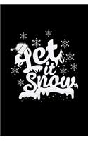 Let it snow