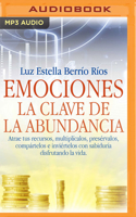 Emociones, La Clave de la Abundancia