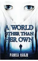 World Other Than Her Own