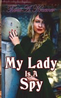 My Lady Is a Spy