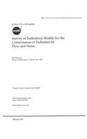 Survey of Turbulence Models for the Computation of Turbulent Jet Flow and Noise