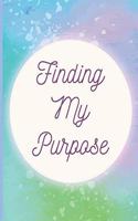 Finding My Purpose