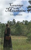 Courage in the Mountains