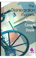 The Disintegration Machine