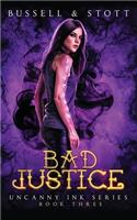 Bad Justice