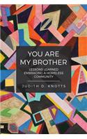You Are My Brother