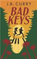 Bad Keys: (1 Pianos Wild)