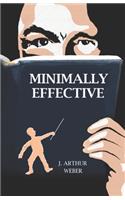 Minimally Effective
