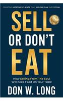 Sell or Don't Eat