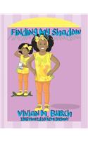 Finding My Shadow