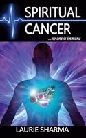 Spiritual Cancer