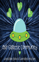 Our Galactic Community