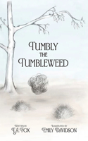 Tumbly the Tumbleweed