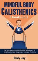 Mindful Body Calisthenics