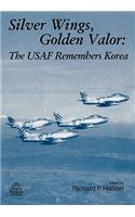 Silver Wings. Golden Valor