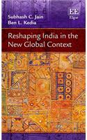 Reshaping India in the New Global Context