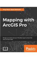 Mapping with ArcGIS Pro
