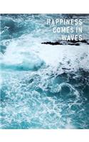 Happiness Comes in Waves