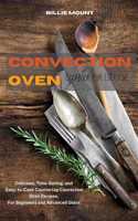 Convection Oven Cookbook for Everyone