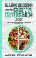 El Libro De Cocina De La Dieta Cetogénica 2021