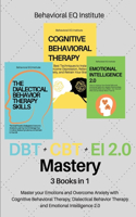 DBT + CBT + EI 2.0 Mastery
