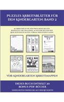Vor-Kindergarten Arbeitsmappen (Puzzles Arbeitsblätter für den Kindergarten: Band 2): 50 Arbeitsblätter. Der Preis dieses Buches beinhaltet die Erlaubnis, 20 weitere Bücher der Reihe kostenlos im PDF-Format herunterzuladen(2 Vor-Kindergarten Arbeitsmappen)