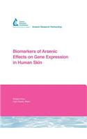 Biomarkers of Arsenic Effects on Gene Expression in Human Skin
