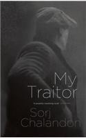 My Traitor