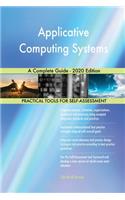 Applicative Computing Systems A Complete Guide - 2020 Edition
