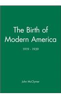 The Birth of Modern America