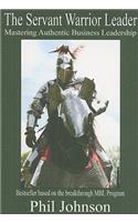 The Servant Warrior Leader