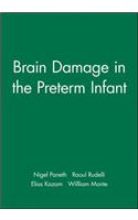 Brain Damage in the Preterm Infant