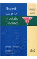 Shared Care for Prostatic Diseases