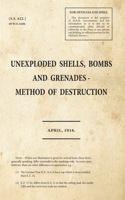Unexploded Shells, Bombs and Grenades Method of Destruction: Method of Destruction