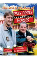 Wit & Wisdom of Only Fools and Horses
