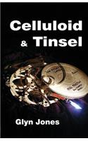 Celluloid and Tinsel - A Thornton King Adventure