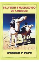 Muddledydo & Sillybeth on a Mission