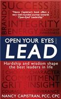 Open Your Eyes and Lead