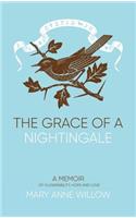 The Grace of a Nightingale