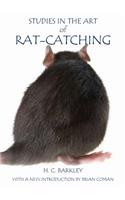 Studies in the Art of Rat-Catching