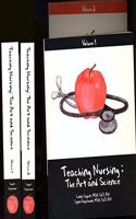 Teaching Nursing: The Art and Science, Vol. 1 & 2