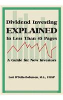 Dividend Investing Explained In Less Than 45 Pages